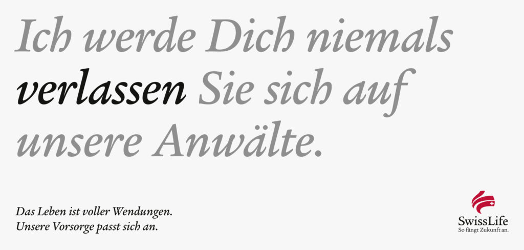 Wendesatz: Ich werde Dich niemals verlassen Sie sich auf unsere Anwälte.