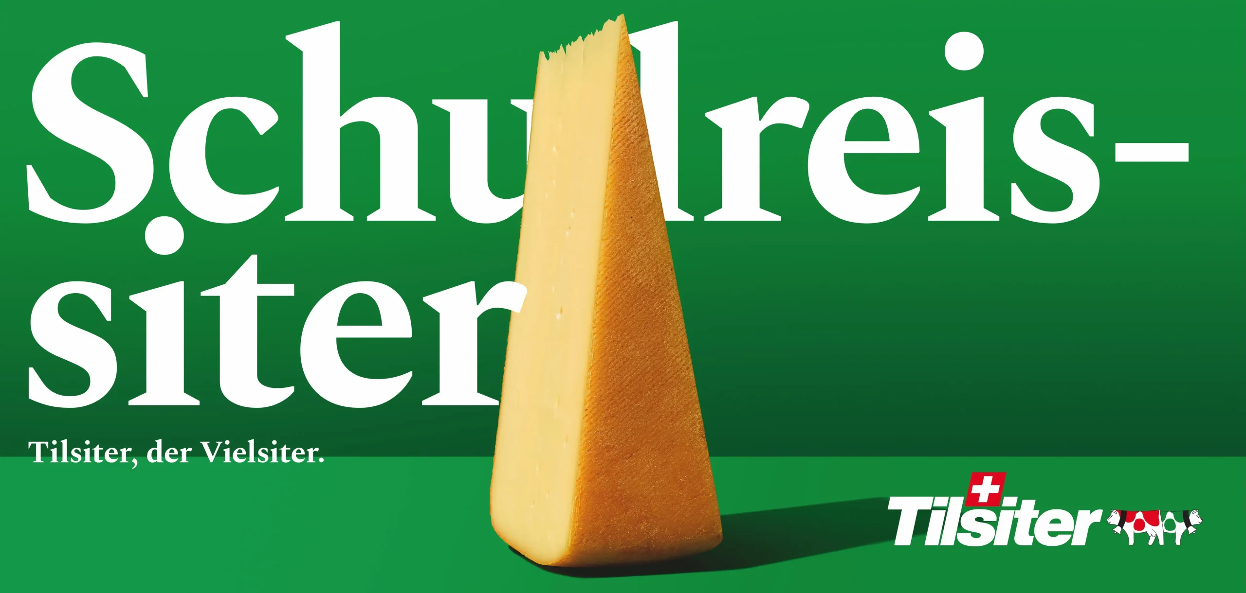 Plakatwerbung für Tilsiter, den Vielsiter. Headline: Schulreisiter