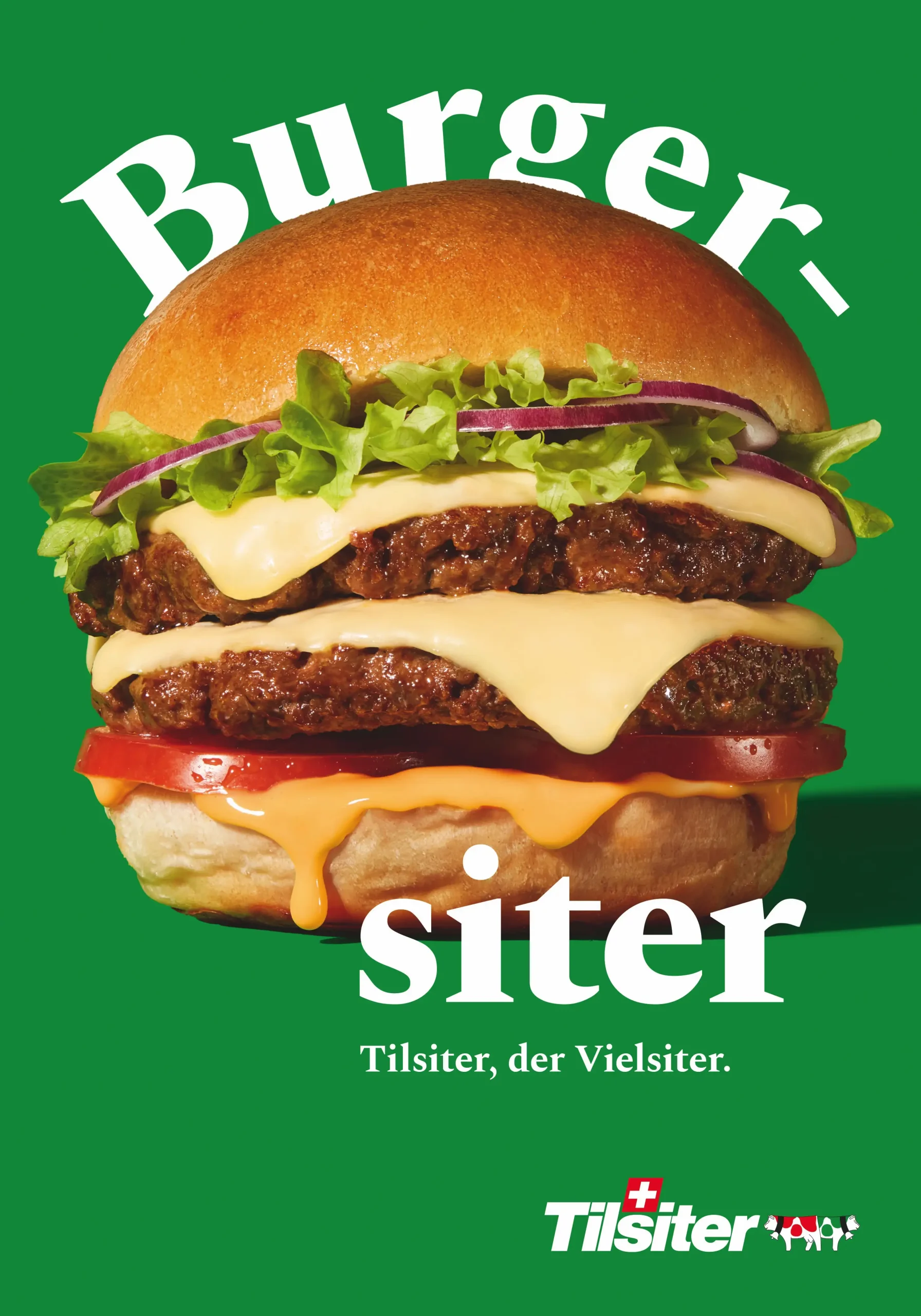Plakatwerbung für Tilsiter, den Vielsiter. Headline: Burgersiter