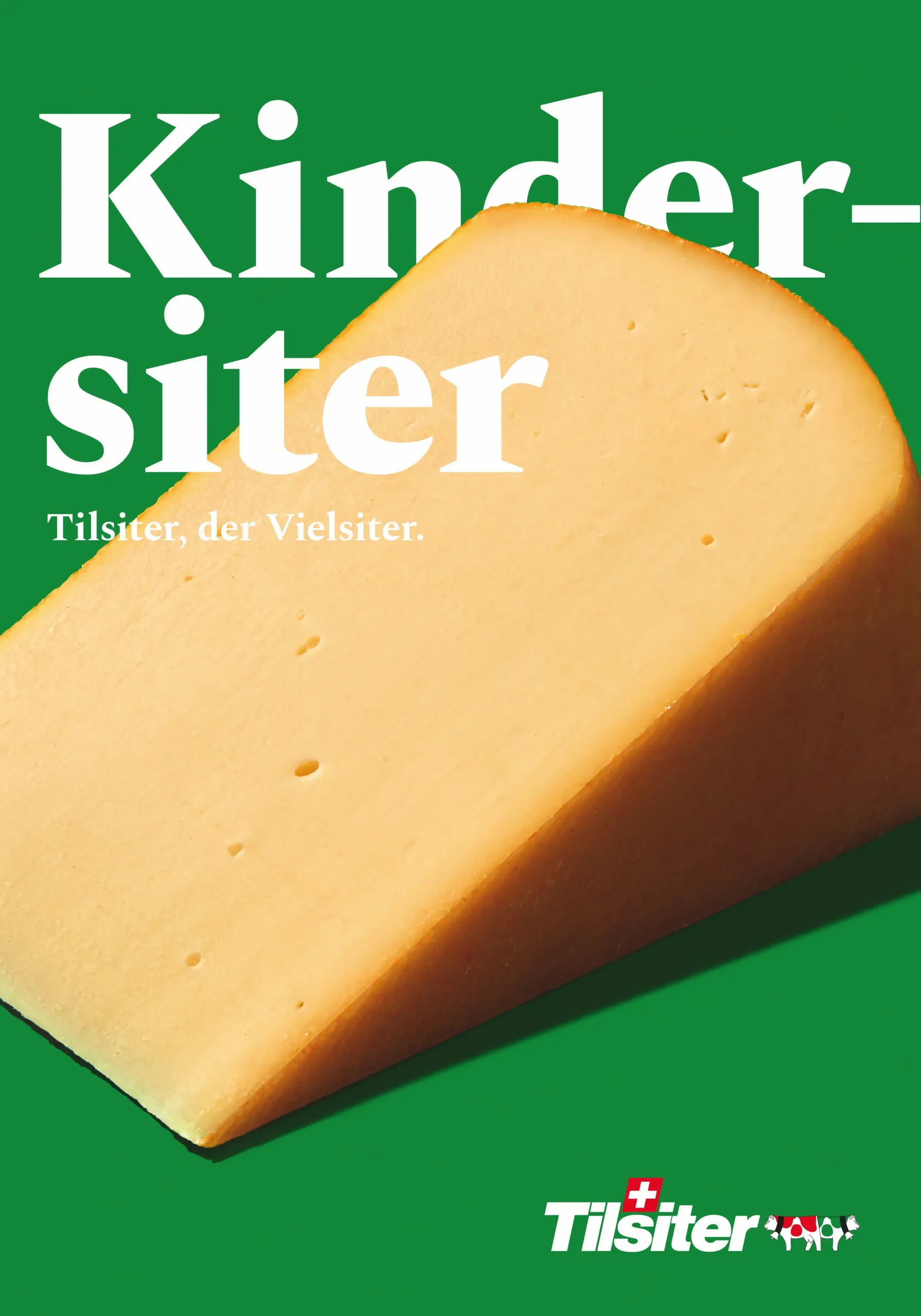 Plakatwerbung für Tilsiter, den Vielsiter. Headline: Kindersiter