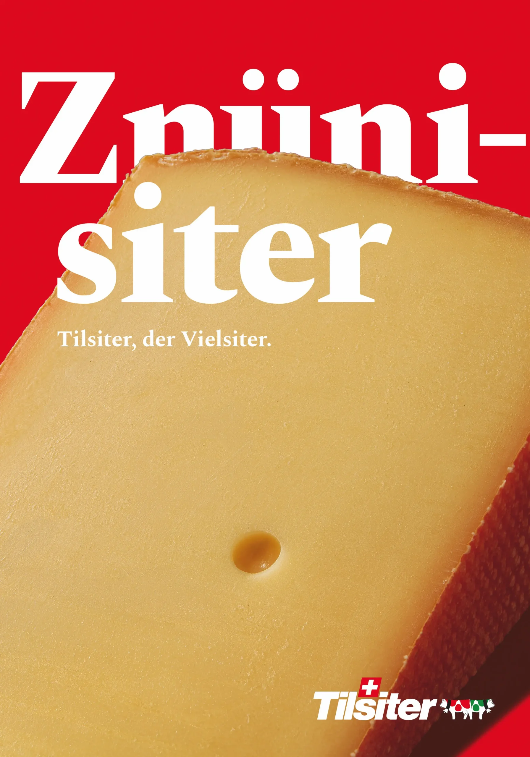 Plakatwerbung für Tilsiter, den Vielsiter. Headline: Znünisiter