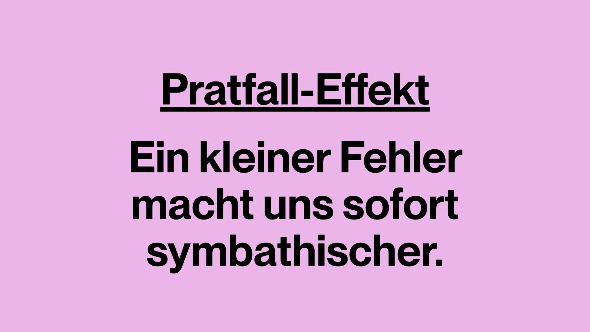 Pratfall-Effekt im Marketing: Ein kleiner Fehler macht uns sympathischer